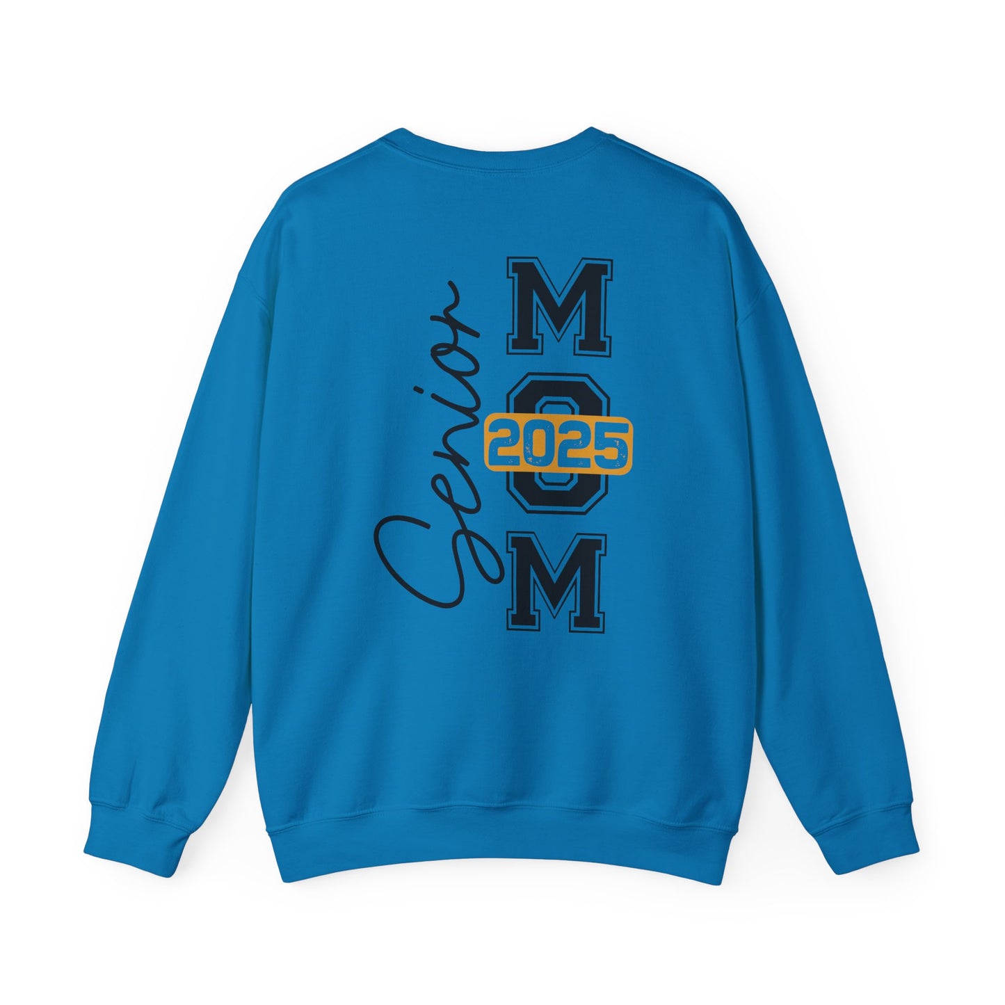 2025 Graduation Mom Senior Year -Crewneck Sweatshirt