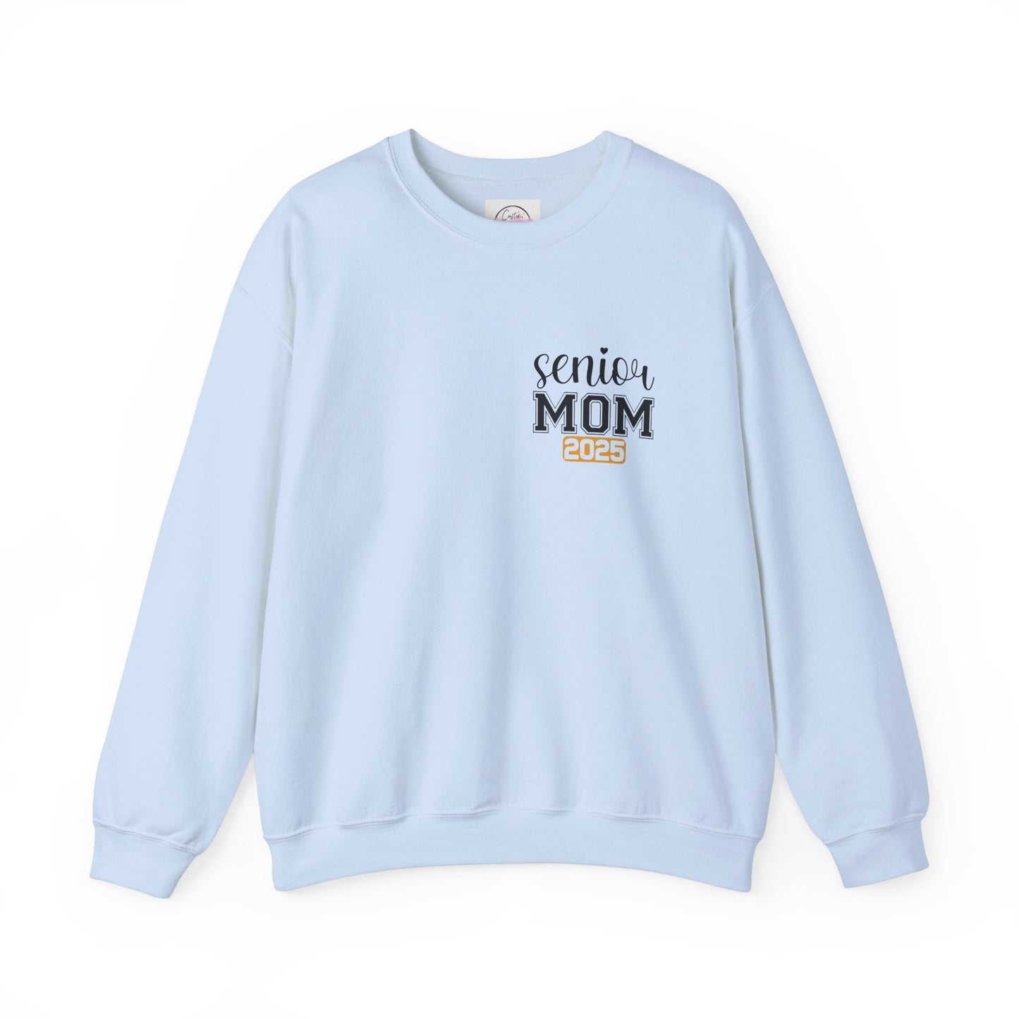 2025 Graduation Mom Senior Year -Crewneck Sweatshirt