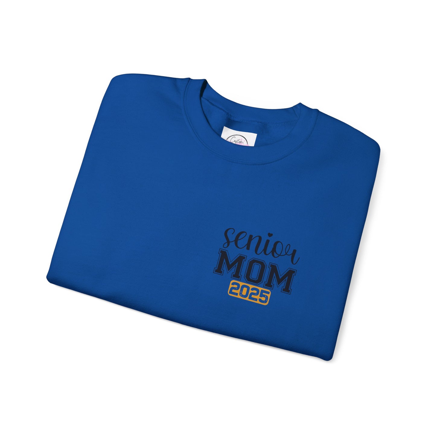 2025 Graduation Mom Senior Year -Crewneck Sweatshirt