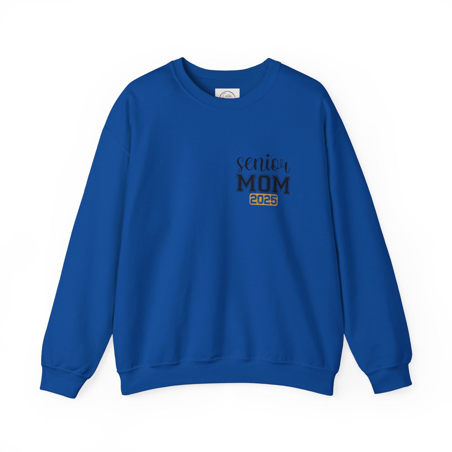 2025 Graduation Mom Senior Year -Crewneck Sweatshirt