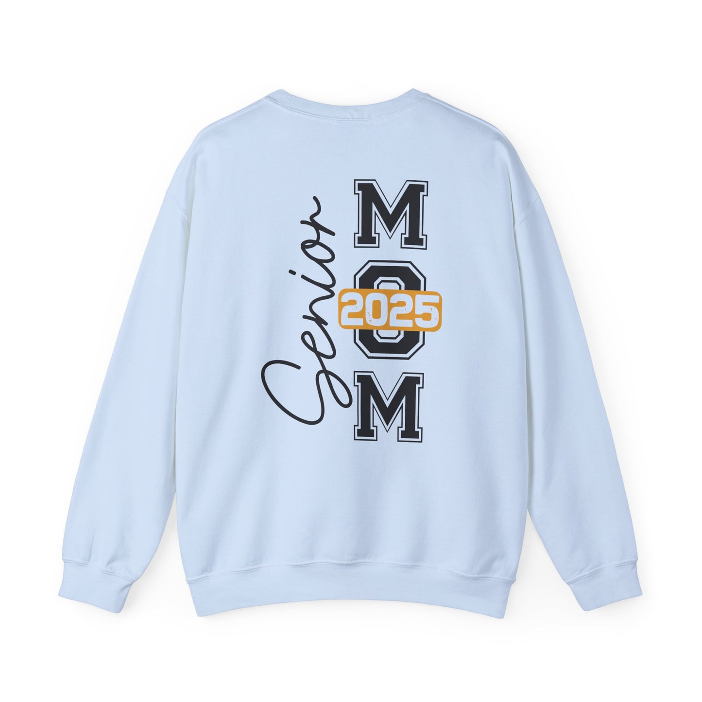 2025 Graduation Mom Senior Year -Crewneck Sweatshirt