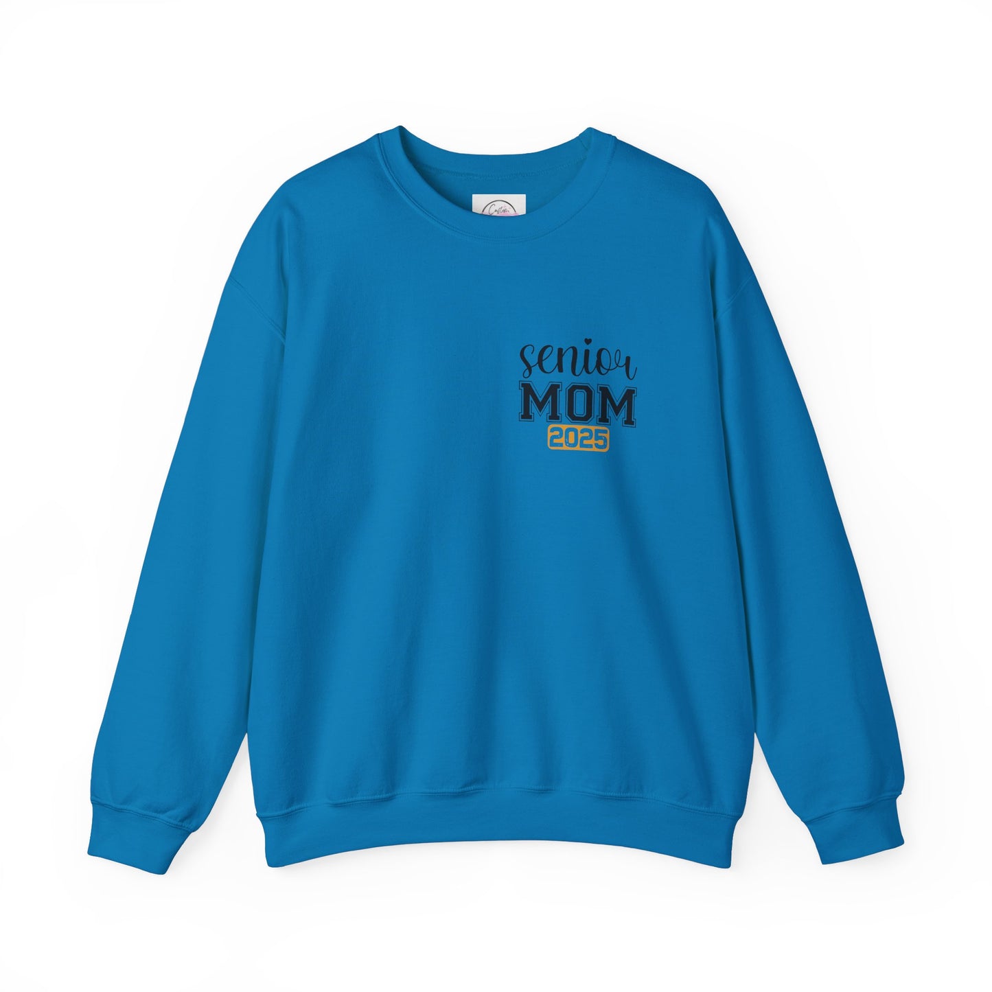 2025 Graduation Mom Senior Year -Crewneck Sweatshirt