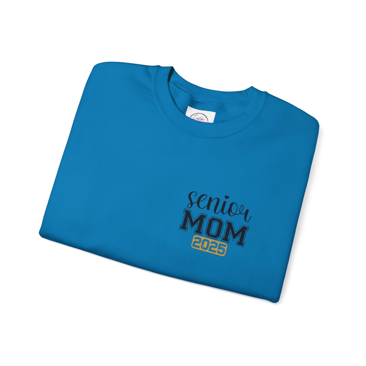 2025 Graduation Mom Senior Year -Crewneck Sweatshirt
