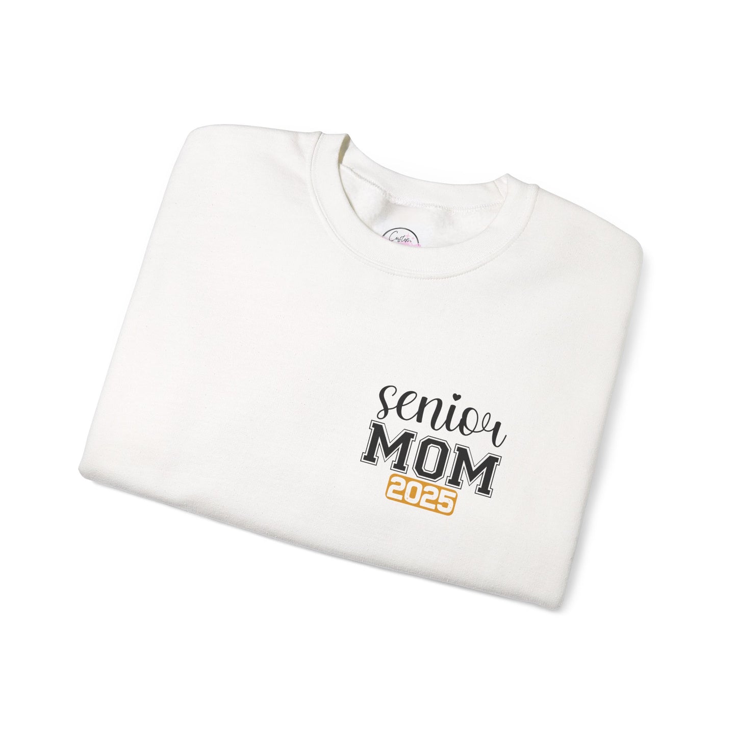 2025 Graduation Mom Senior Year -Crewneck Sweatshirt