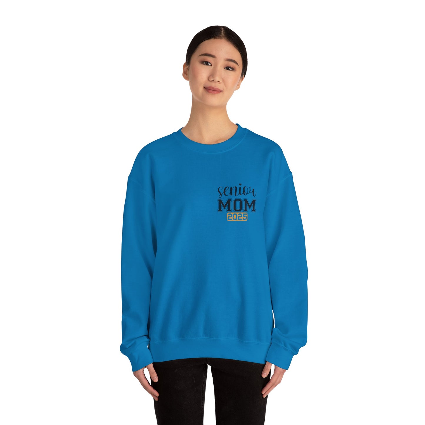 2025 Graduation Mom Senior Year -Crewneck Sweatshirt