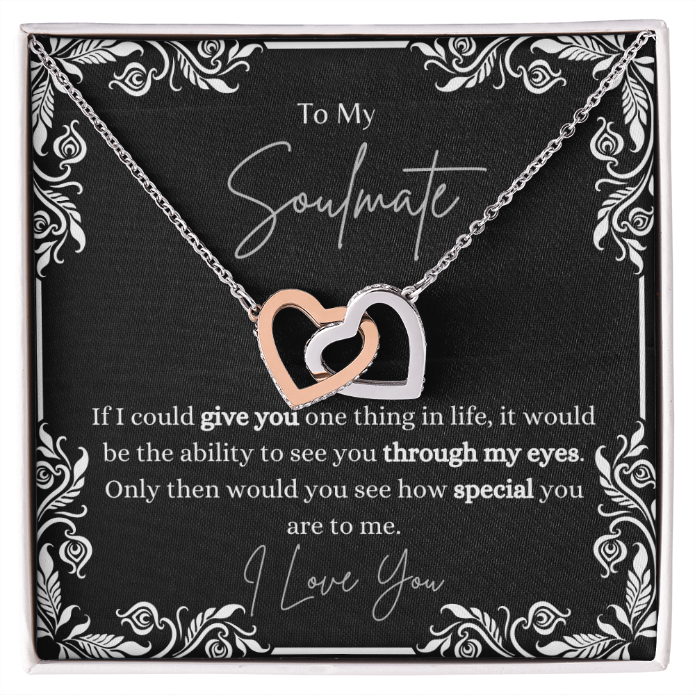 To My Soulmate- If I Could Give You One Thing in Life - Double heart Necklace
