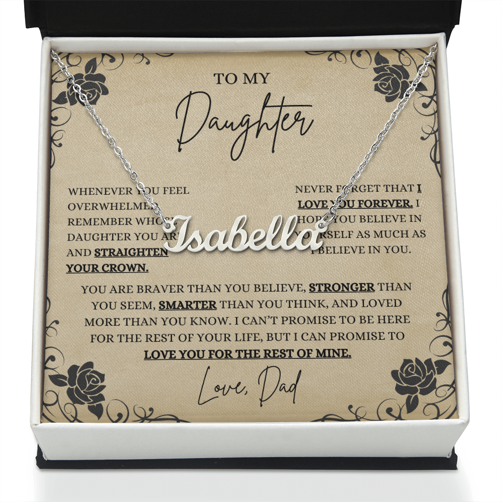 To My Beautiful Daughter, Whenever You Feel Overwhelmed- (Gift, Birthday, Christmas, Graduation) Custom Name Necklace