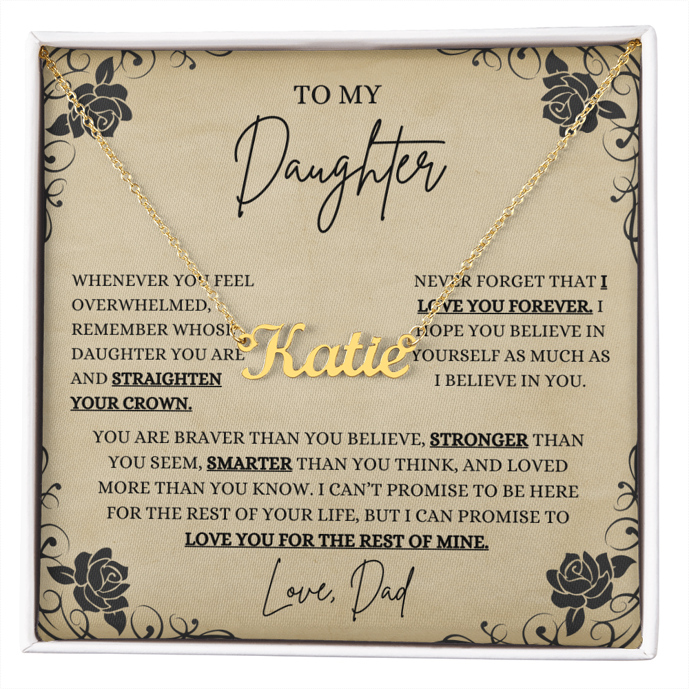 To My Beautiful Daughter, Whenever You Feel Overwhelmed- (Gift, Birthday, Christmas, Graduation) Custom Name Necklace