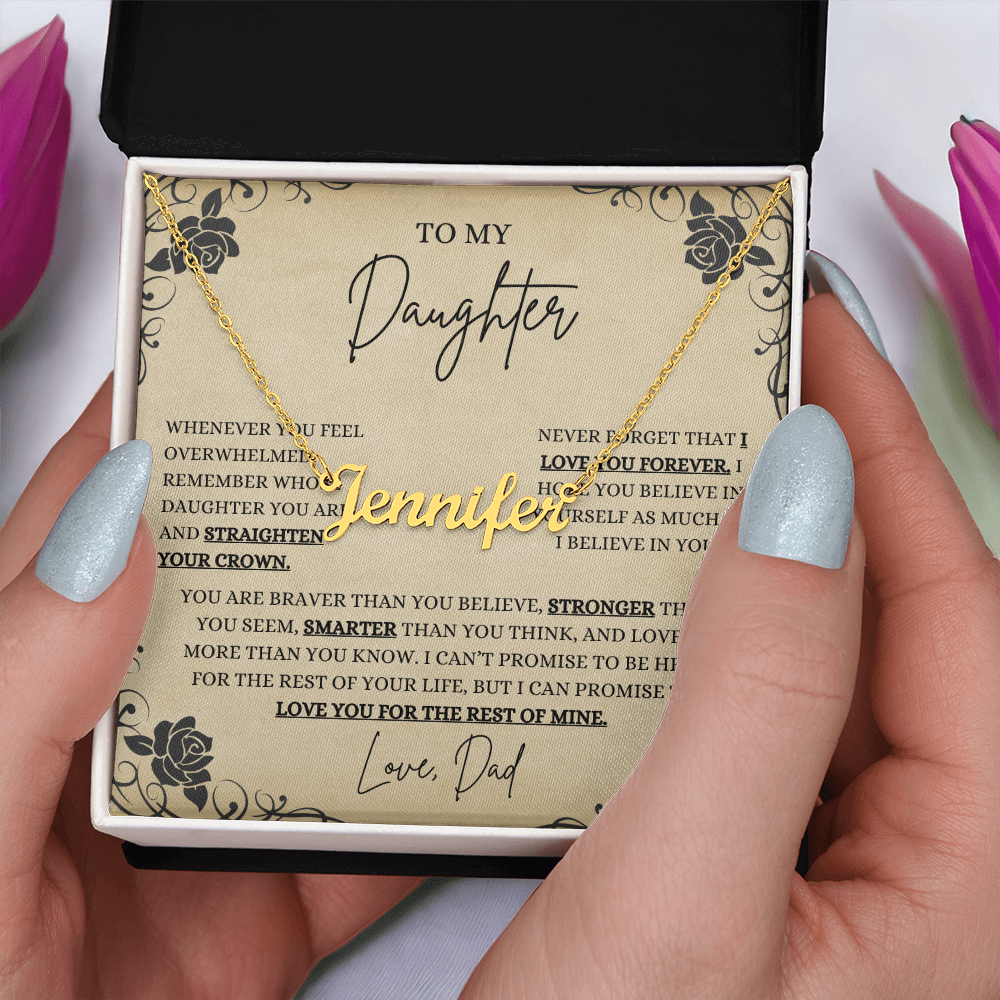 To My Beautiful Daughter, Whenever You Feel Overwhelmed- (Gift, Birthday, Christmas, Graduation) Custom Name Necklace
