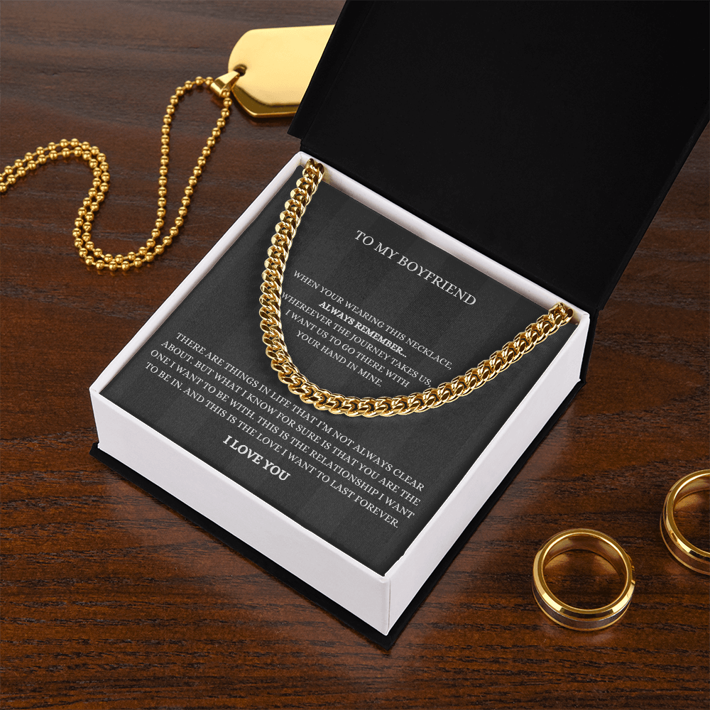 To My Boyfriend, Always Remember -Cuban Link Chain Necklace
