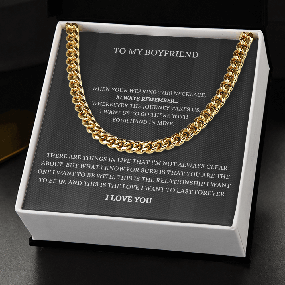 To My Boyfriend, Always Remember -Cuban Link Chain Necklace