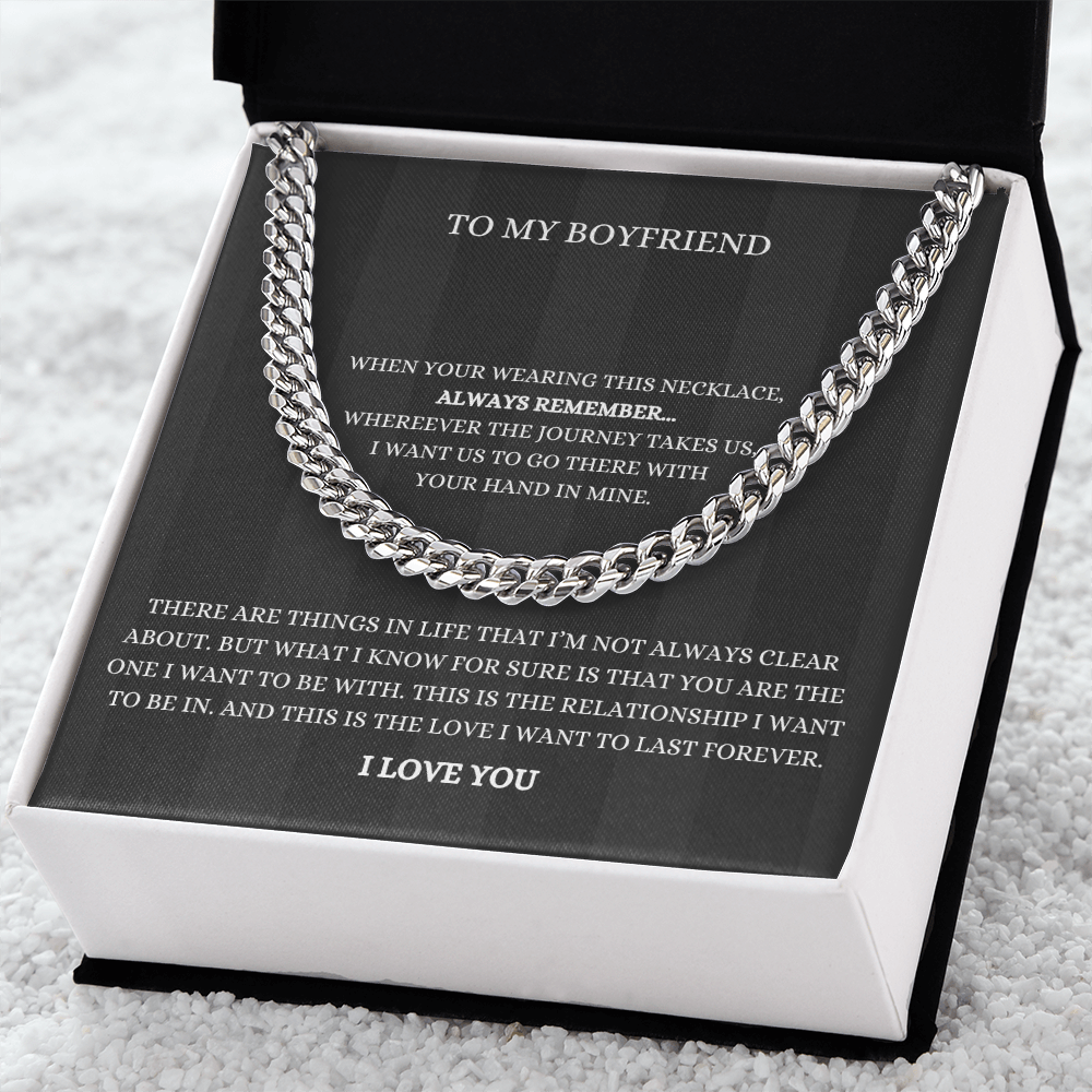 To My Boyfriend, Always Remember -Cuban Link Chain Necklace