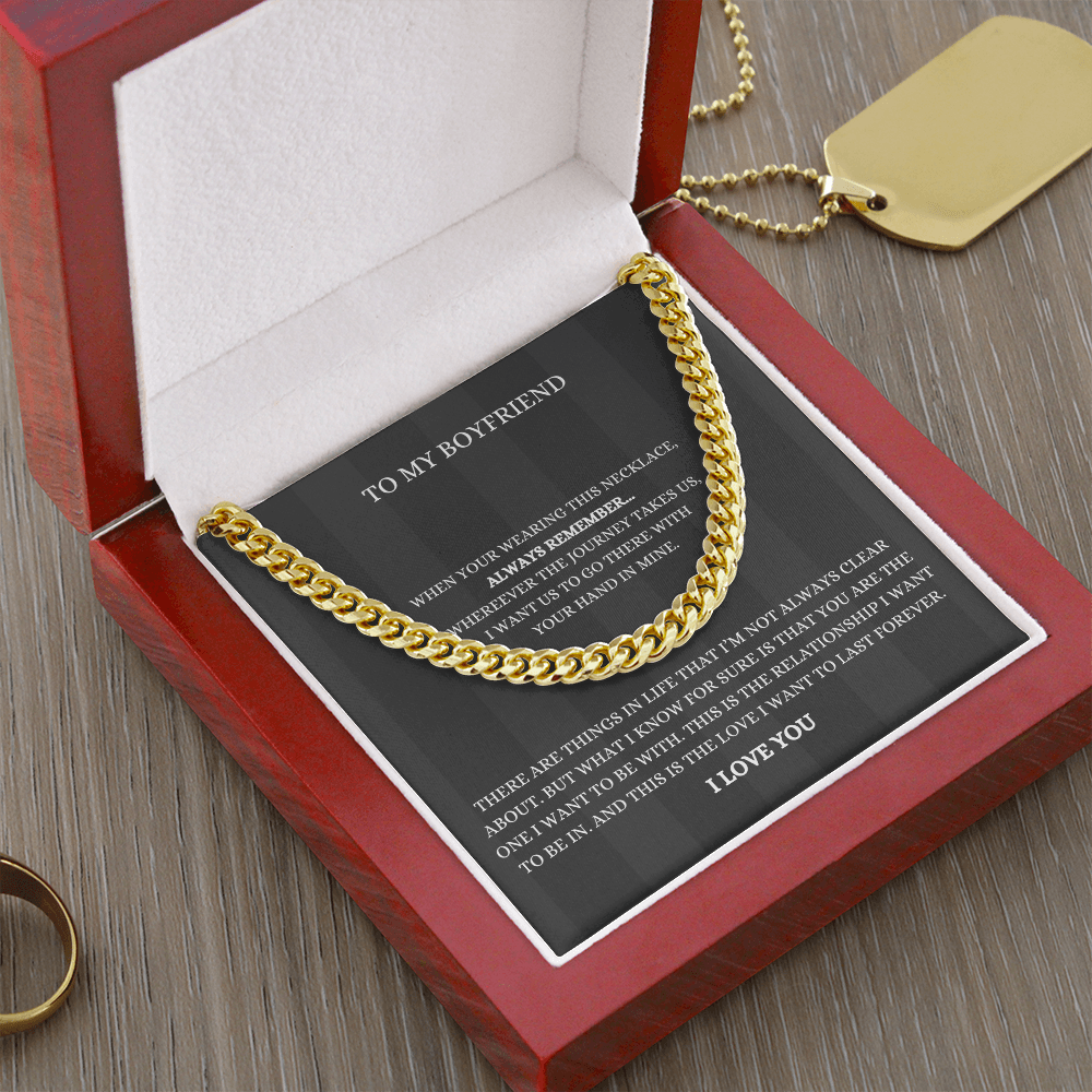To My Boyfriend, Always Remember -Cuban Link Chain Necklace