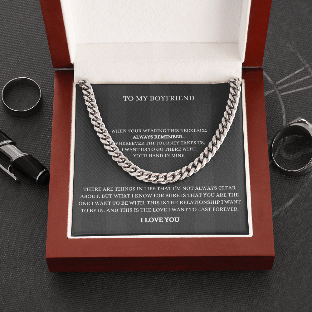 To My Boyfriend, Always Remember -Cuban Link Chain Necklace